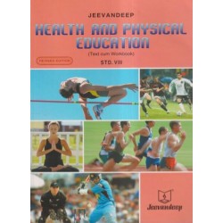 Jeevandeep health and physical education Text Cum Workbook